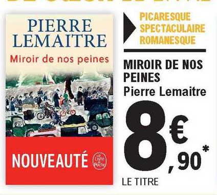 miroir de nos peines pierre lemaitre