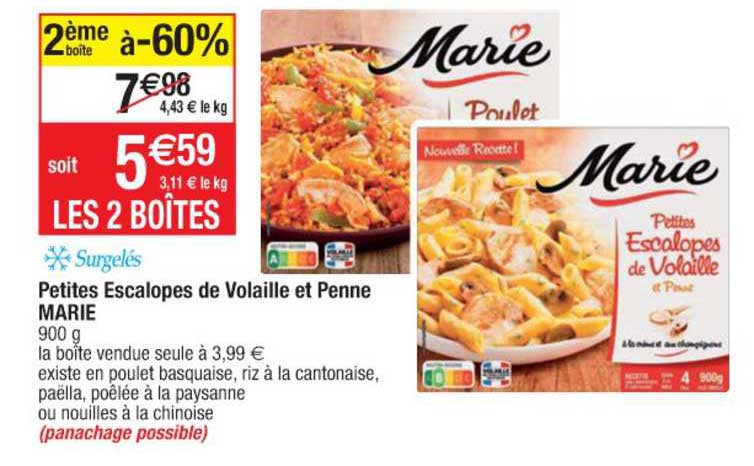 petites escalopes de volaille et penne marie 2ème boîte à -60%