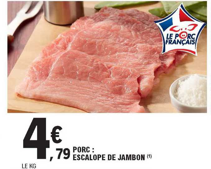 Porc : Escalope De Jambon