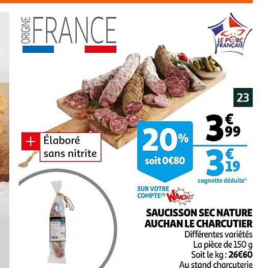 Saucisson Sec Nature Auchan Le Charcutier