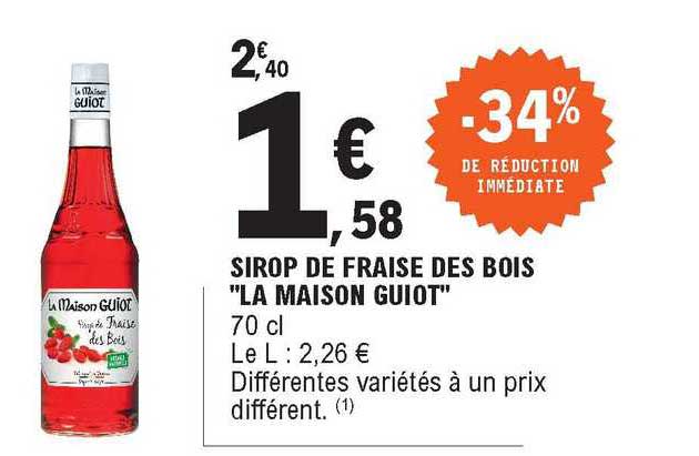Sirop De Fraise Des Bois "la Maison Guiot" -34% De Réduction Immédiate