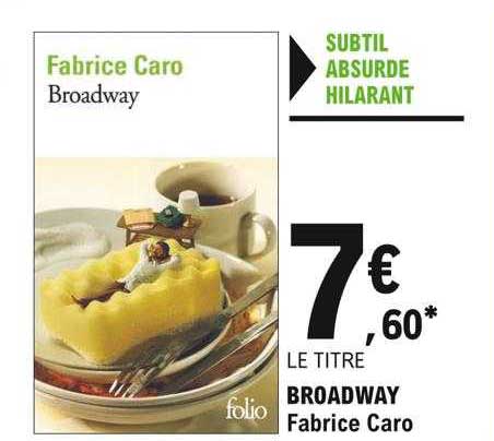 broadway fabrice caro