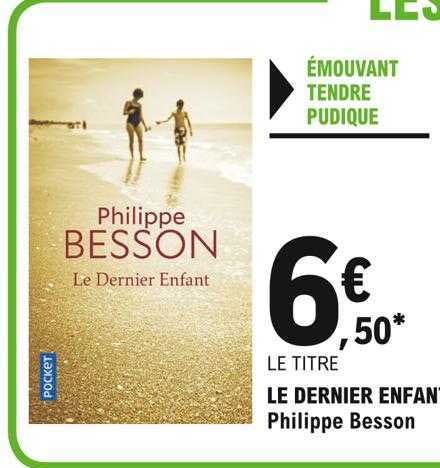 le dernier enfant philippe besson