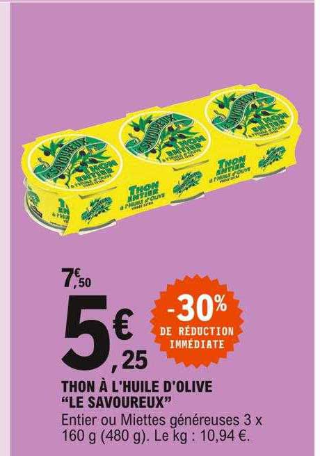 Thon à L'huile D'olive "le Savoureux"