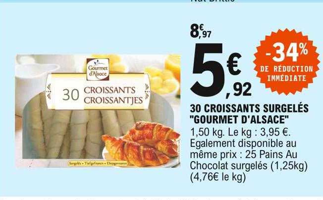 30 Croissants Surgelés "gourmet D'alsace"