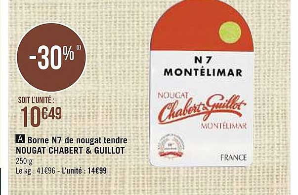 Borne N7 De Nougat Tendre Nougat Chabert & Guillot