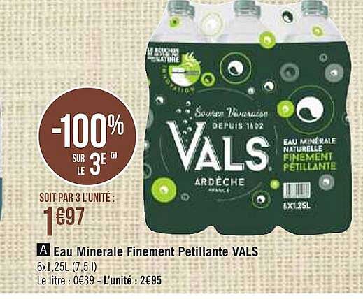 eau minérale finement pétillante vals