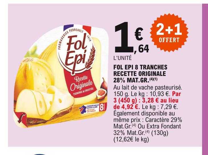 fol epi 8 tranches recette originale 28% mat.gr.