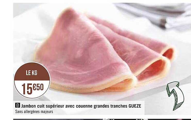 jambon cuit supérieur avec couenne grandes tranches gueze