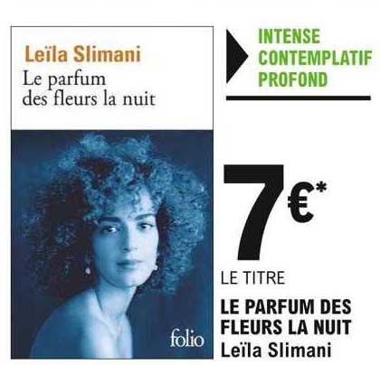 le parfum des fleurs la nuit leïla slimani