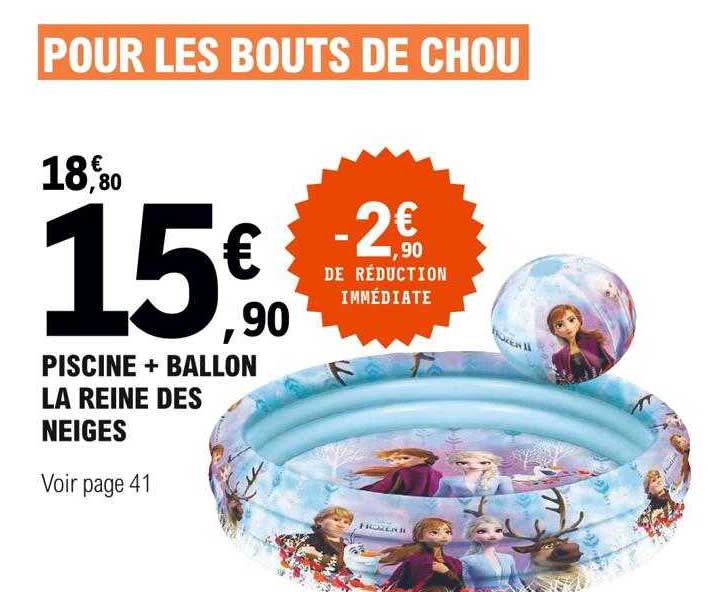 piscine + ballon la reine des neiges
