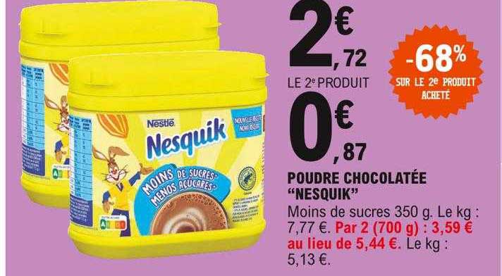 poudre chocolatée "nesquik"