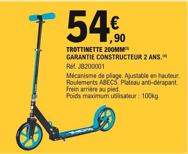 trottinette 200 mm garantie constructeur 2 ans