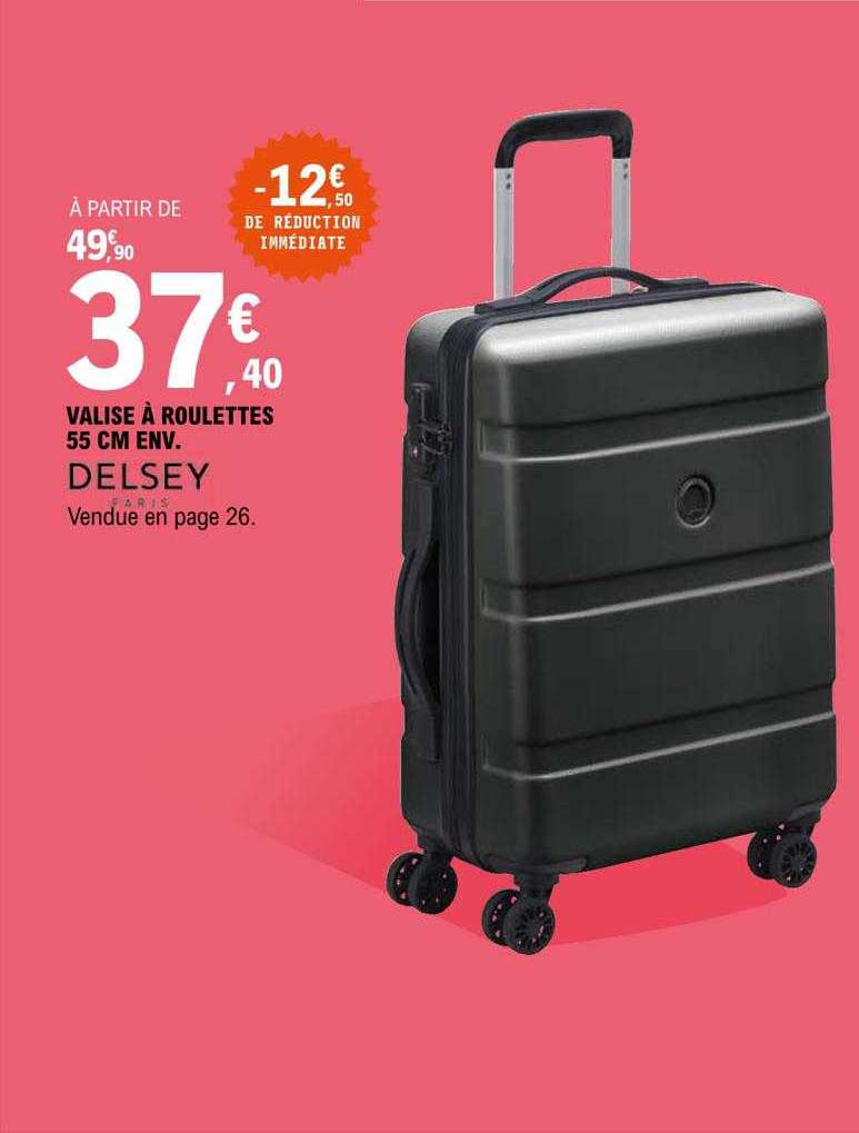 valise à roulette 55 cm env. delsey