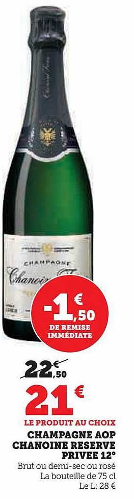 champagne aop chanoine réserve privée 12°