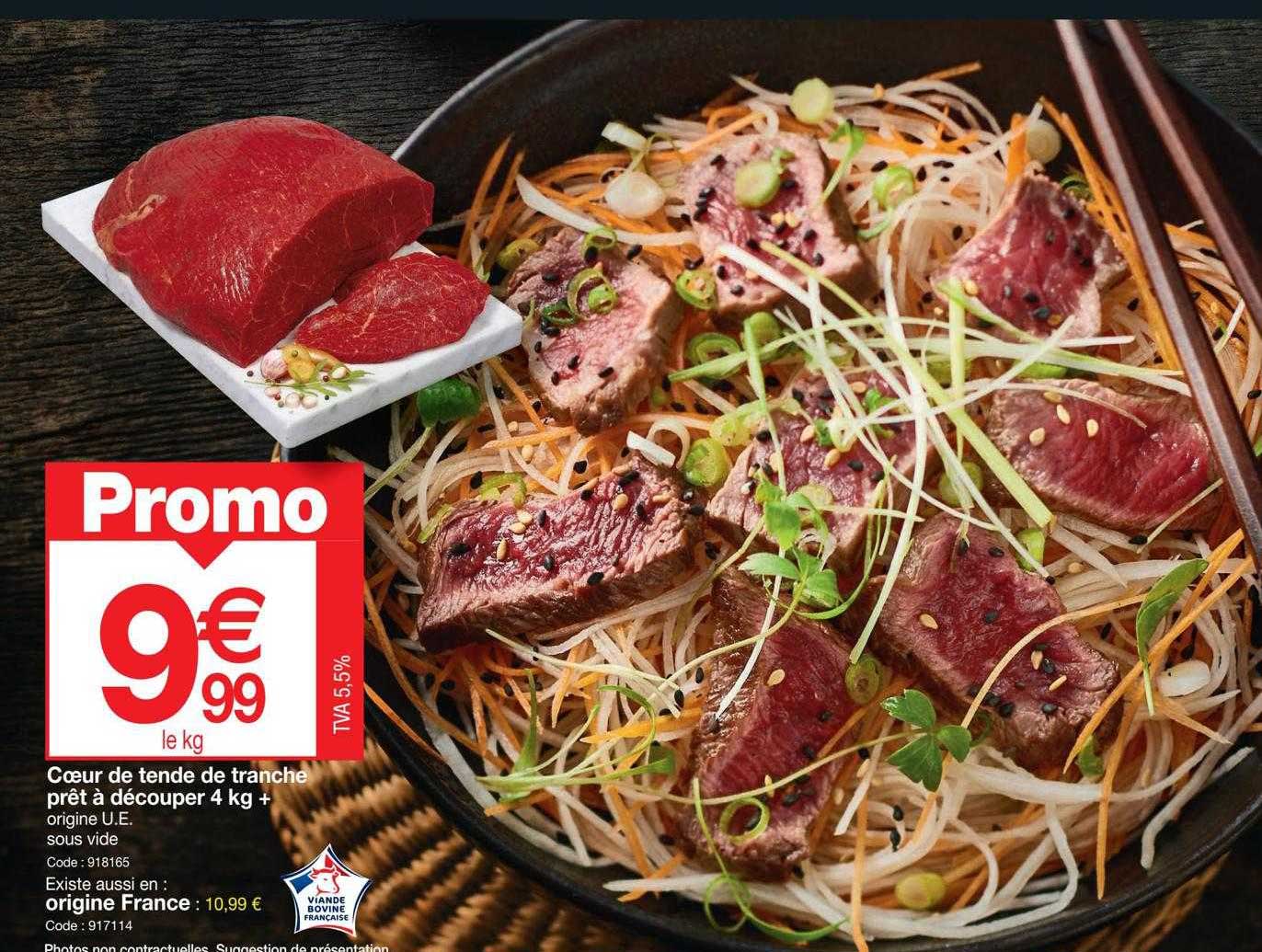 cœur de tende de tranche prêt à découper 4 kg+