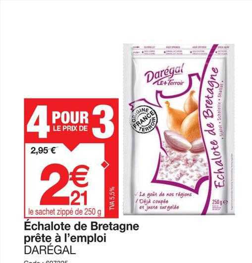 échalote de bretagne prête à l'emploi darégal