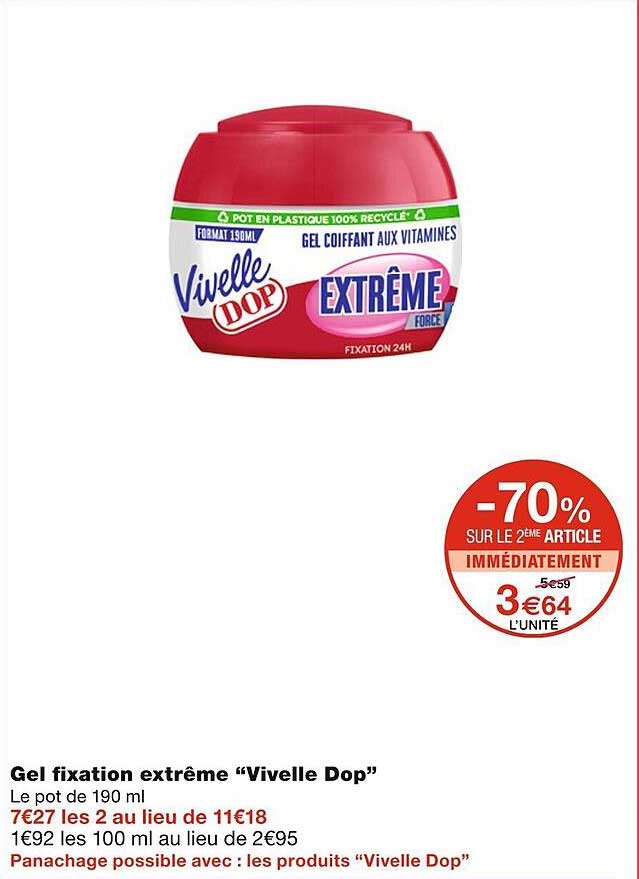 gel fixation extrême "vivelle dop"