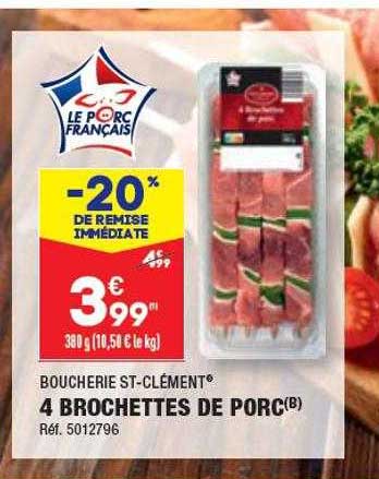 4 Brochettes De Porc Boucherie St-clément