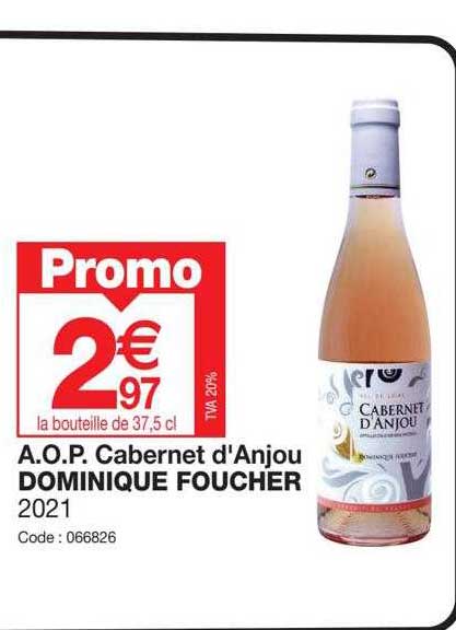 a.o.p. cabernet d'anjou dominique foucher 2021