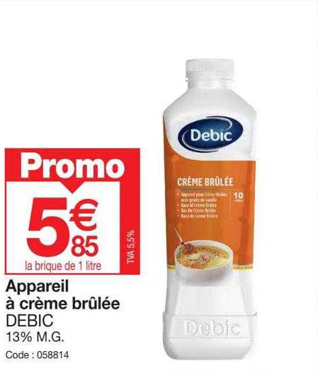 appareil à crème brûlée debic