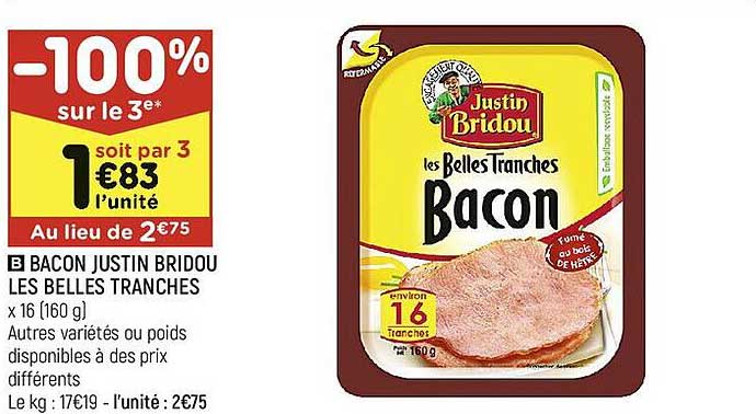 bacon justin bridou les belles tranches