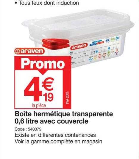 boîte hermétique transparente 0,6 litre avec couvercle araven