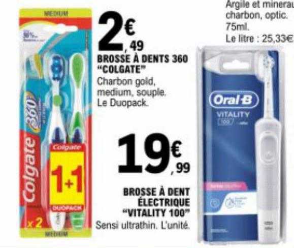 brosse à dents 360 "colgate", brosse à dent électrique "vitality 100"