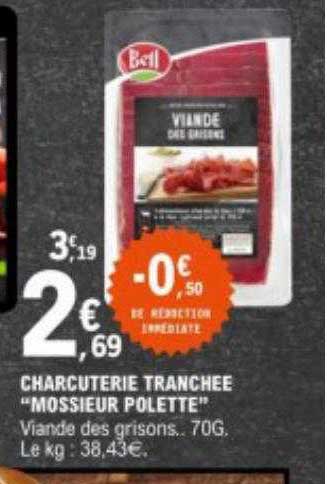 Charcuterie Tranchée "mossieur Polette"