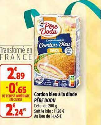 cordon bleu à la dinde père dodu