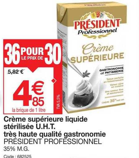 crème supérieure liquide stérilisée u.h.t. très haute qualité gastronomie président professionnel