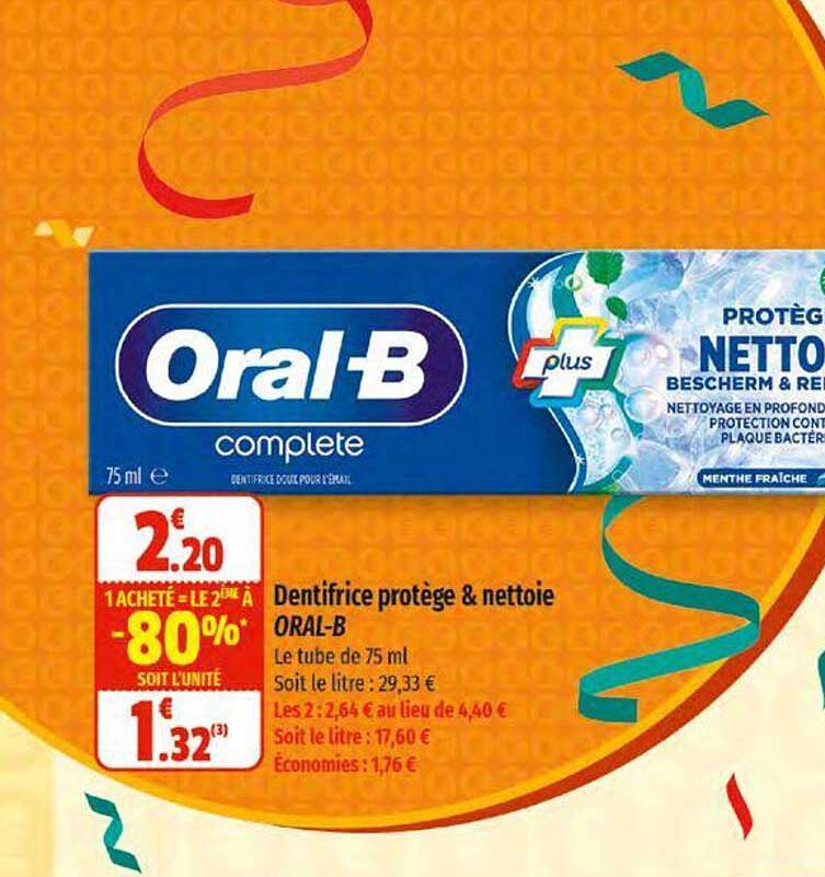 dentifrice protège & nettoie oral-b