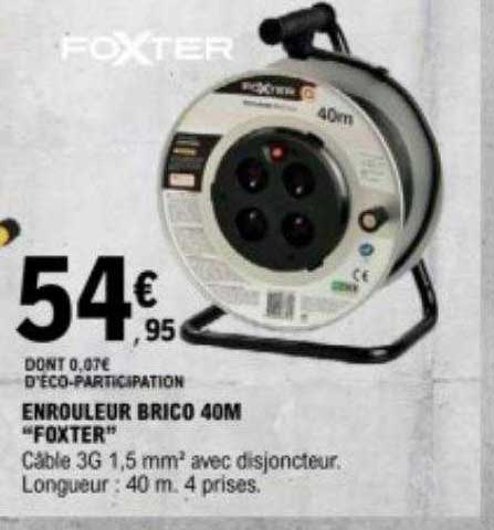 enrouleur brico 40m "foxter"