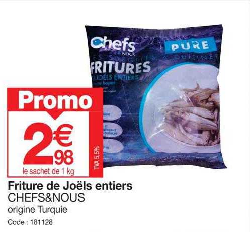 friture de joëls entiers chefs & nous