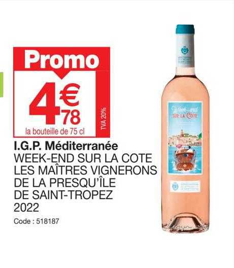 i.g.p. méditerranée week-end sur la côte les maîtres vignerons dela presqu'île de saint-tropez 2022