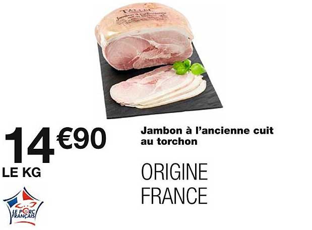 Jambon à L'ancienne Cuit Au Torchon