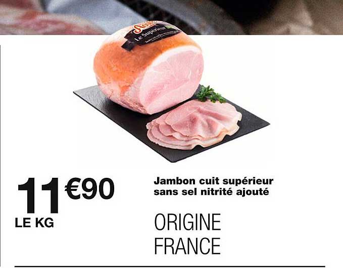 jambon cuit supérieur sans sel nitrité ajouté