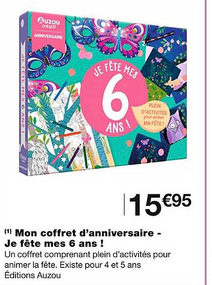 mon coffret d'anniversaire - je fête mes 6 ans !