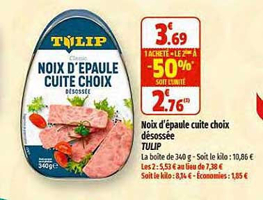 Noix D'épaule Cuite Choix Désossée Tulip