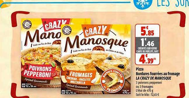 pizza bordures fourrées au fromage la crazy de manosque