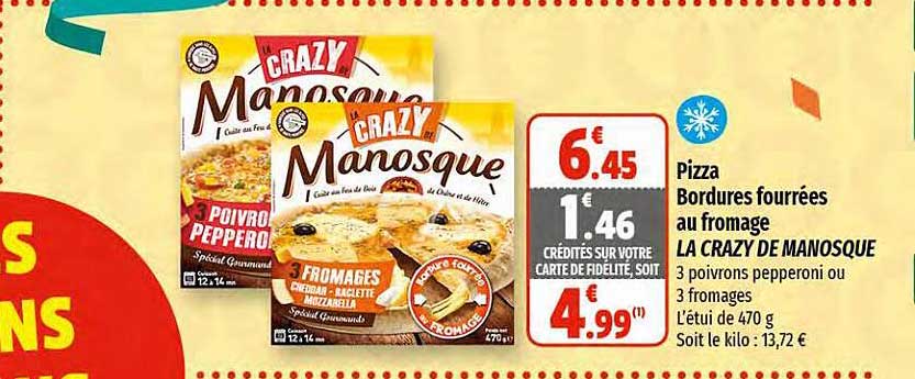 pizza bordures fourrées au fromage la crazy de manosque