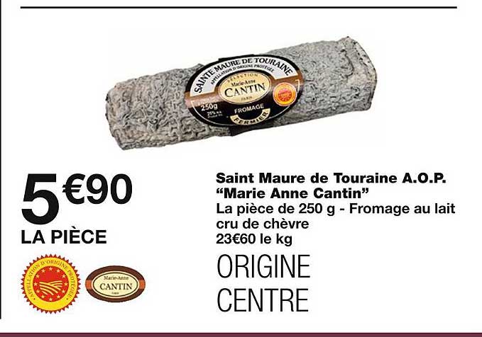 saint maure de touraine a.o.p. "marie anne cantin"