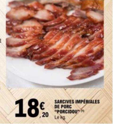 sarcives impériales de porc "porcidou"