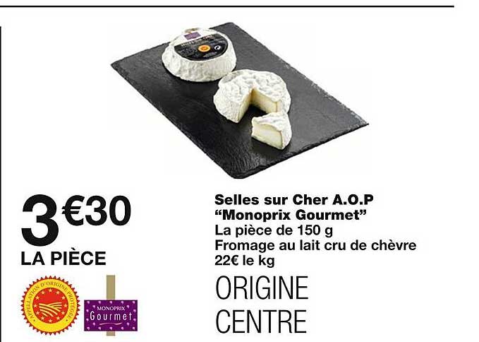 selles sur cher a.o.p. "monoprix gourmet"