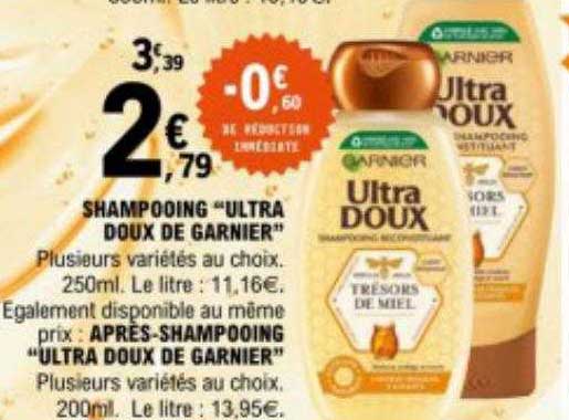 shampooing "ultra doux de garnier", après-shampooing "ultra doux de garnier"