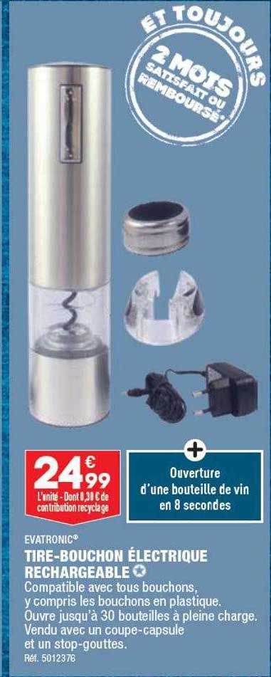 tire-bouchon électrique rechargeable evatronic