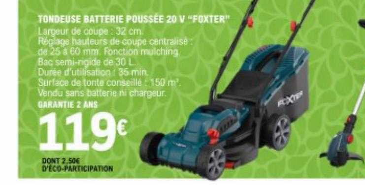 tondeuse batterie poussée 20v "foxter"