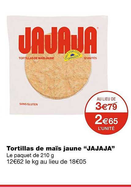 tortillas de maïs jaune "jajaja"