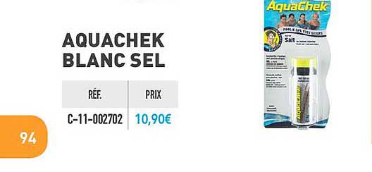 aquachek blanc sel