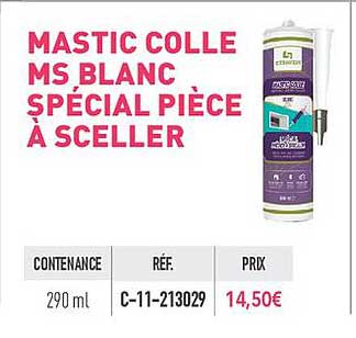mastic colle ms blanc spécial pièce à sceller